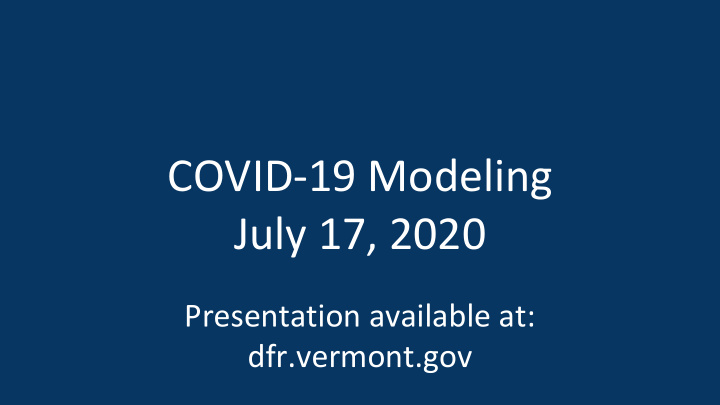 covid 19 modeling july 17 2020