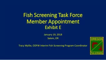 Fi  Fish  sh Screening T  Task  ask Force  ce  Member Ap  Appointment  Exhibit E  t E  January 19,