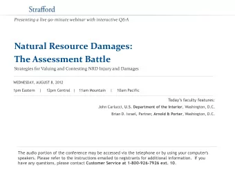 Natural Resource Damages:  The Assessment Battle  Strategies for Valuing and Contesting NRD Injury