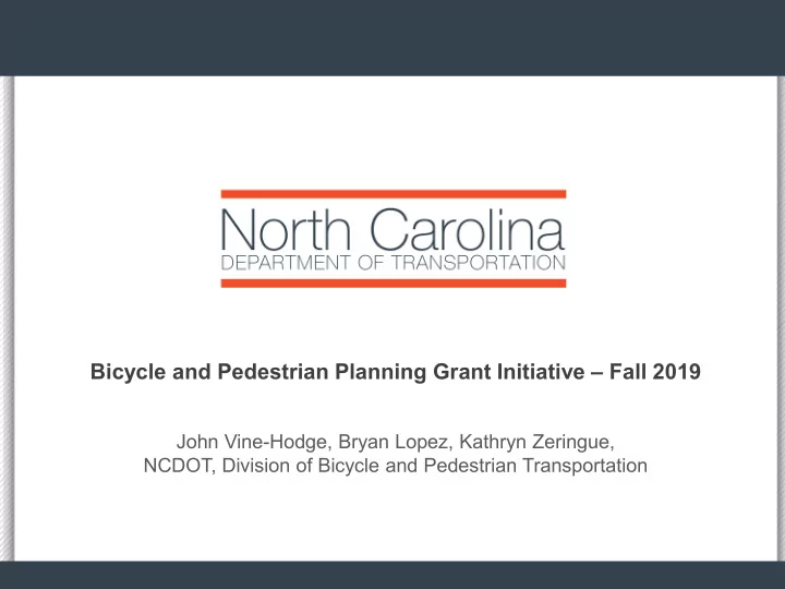 bicycle and pedestrian planning grant initiative fall 2019