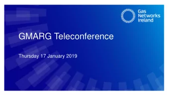GMARG Teleconference  Thursday 17 January 2019  Todays Agenda  Todays Agenda  Item