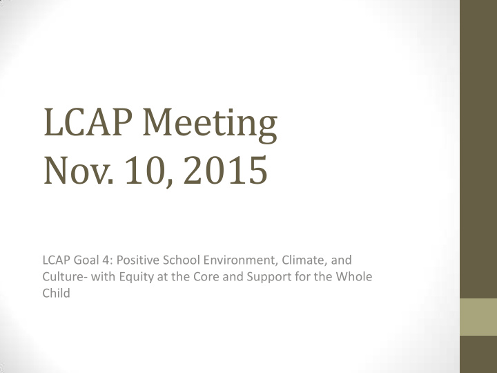 lcap goal 4 positive school environment climate and