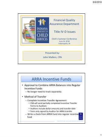 ARRA Incentive Funds  Approval to Combine ARRA Balances into Regular  Incentive Funds  No