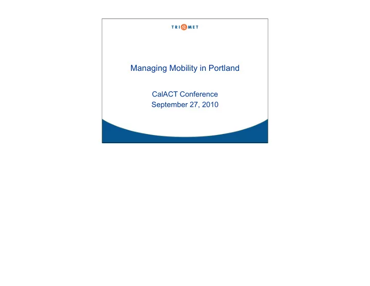 managing mobility in portland