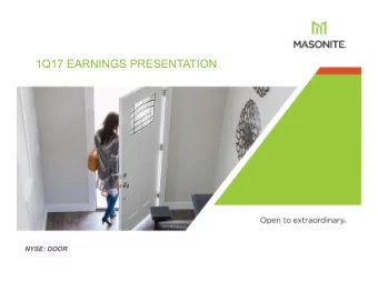 1Q17 EARNINGS PRESENTATION  NYSE: DOOR  Safe Harbor / Non-GAAP Financial Measures  SAFE HARBOR /