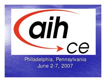 Philadelphia, Pennsylvania  Philadelphia, Pennsylvania  June 2-  -7, 2007  7, 2007  June 2  Twenty-