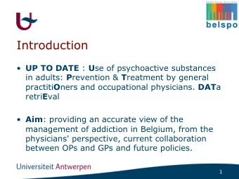 Introduction  UP TO DATE : U se of psychoactive substances in adults: P revention &amp; T