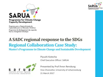 A SADC regional response to the SDGs  Regional Collaboration Case Study:  Masters Programme in