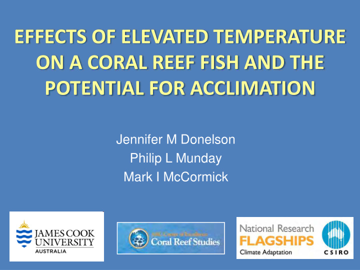 effects of elevated temperature on a coral reef fish and