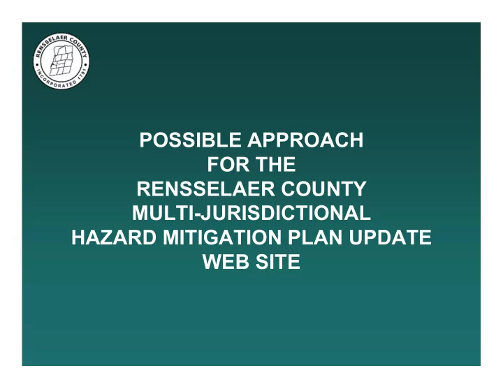 possible approach for the rensselaer county multi