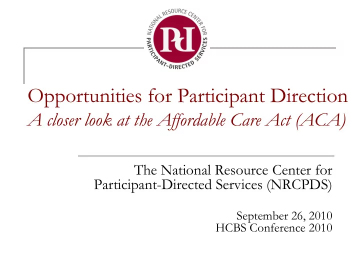 opportunities for participant direction