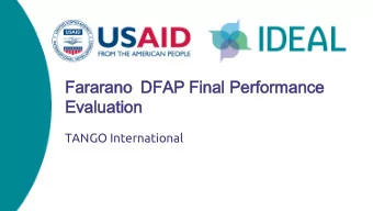 Fararano  Fararano DFAP  DFAP Final Performance  Final Performance  Evaluation  Evaluation  TANGO