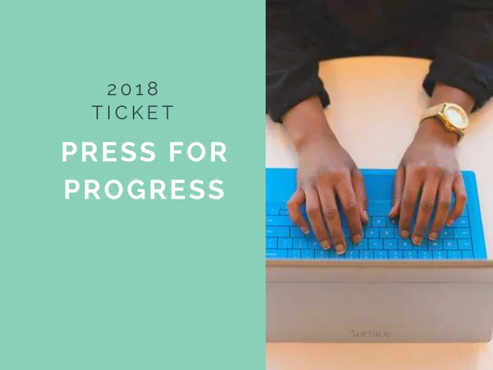 press for progress i n s p i r i n g f u t u r e s i n s