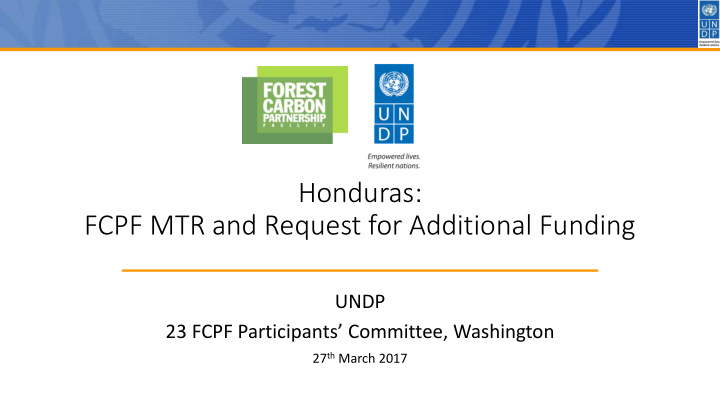 honduras fcpf mtr and request for additional funding