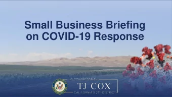 on COVID-19 Response  Q &amp; A  What Does the CARES  Act Mean for My Small  Business?  Central
