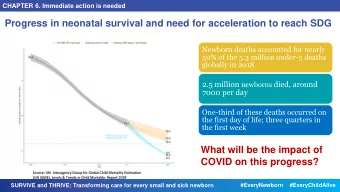 Progress in neonatal survival and need for acceleration to reach SDG  Newborn deaths accounted for
