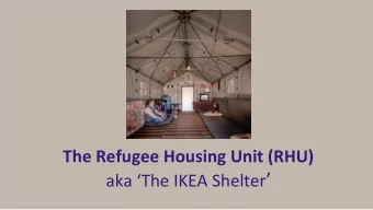 aka The IKEA Shelter   What is it?  How has it developed?  Why has it developed?