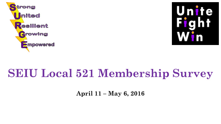 seiu local 521 membership survey
