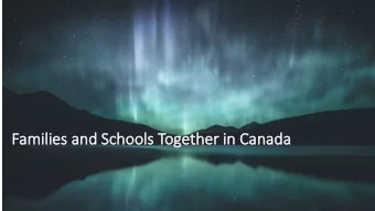 Familie  ilies a  and S  Schools  ls Together in  er in Canada  Families &amp;  &amp; Schools