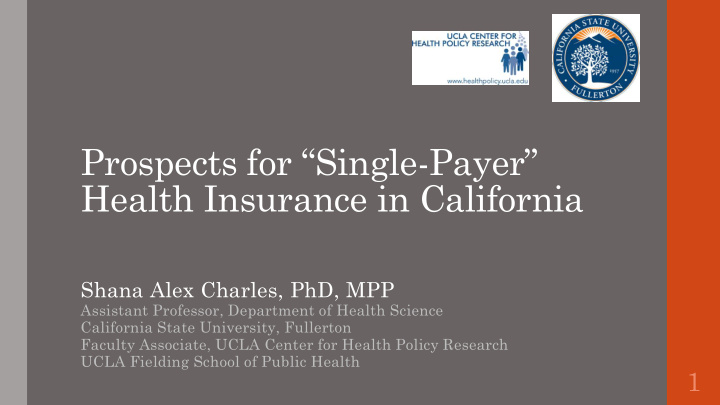 prospects for single payer health insurance in california