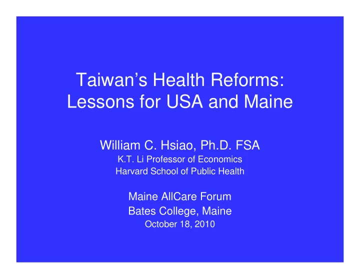 taiwan s health reforms lessons for usa and maine