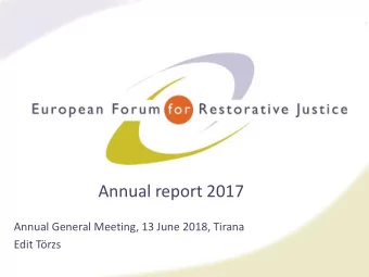 Annual report 2017  Annual General Meeting, 13 June 2018, Tirana  Edit Trzs  THE EFRJ  Founded
