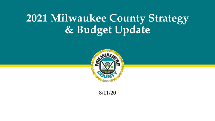 2021 milwaukee county strategy budget update
