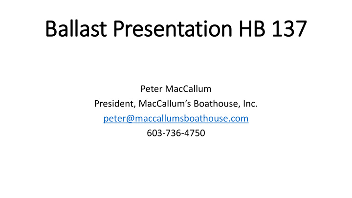 ballast presentation hb 137
