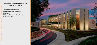 NATIONAL INTREPID CENTER  SmithGroup | Turner Construction | National Naval Medical Center  OF