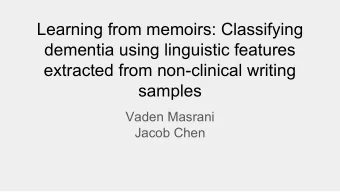 Learning from memoirs: Classifying  dementia using linguistic features  extracted from non-clinical