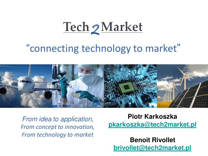 connecting technology to market