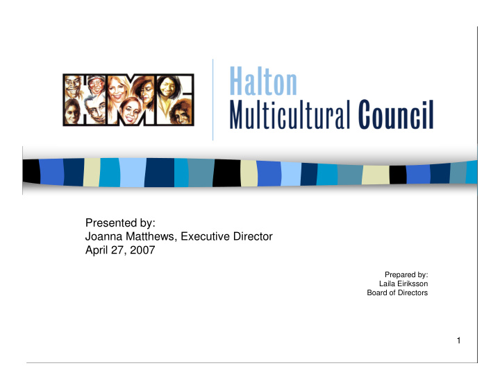 presented by joanna matthews executive director april 27