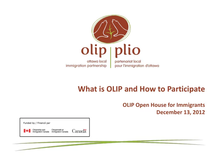 what is olip and how to participate