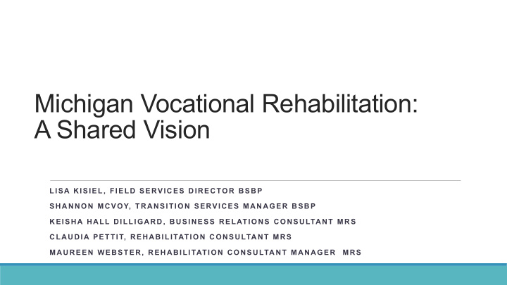 michigan vocational rehabilitation a shared vision