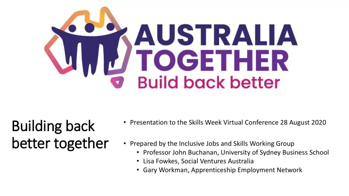 bui building ba g back be better er t tog ogether her