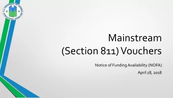 Mainstream  (Section 811) Vouchers  Notice of Funding Availability (NOFA)  April 18, 2018