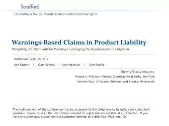 Warnings-Based Claims in Product Liability  Navigating U.S. Standards for Warnings; Leveraging the