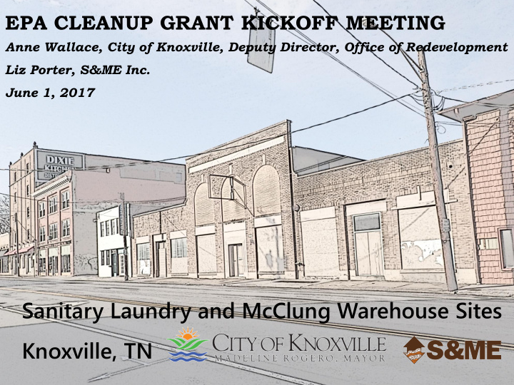 sanitary laundry and mcclung warehouse sites