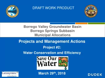 Projects and Management Actions  Project #2:  Water Conservation and Efficiency March 29 th , 2018