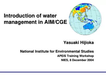 Introduction of water  Introduction of water  management in AIM/CGE  management in AIM/CGE  Yasuaki