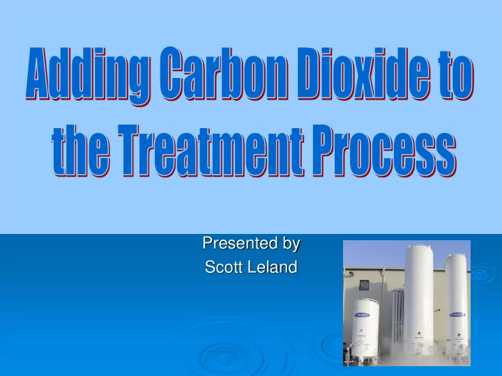 presented by scott leland city of fairfield water system