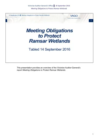 This presentation provides an overview of the Victorian Auditor-Generals report Meeting