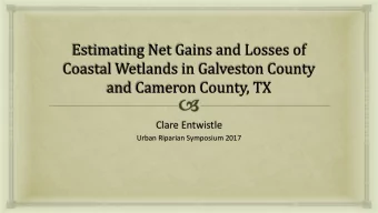 Clare Entwistle  Urban Riparian Symposium 2017  Background: Coastal Wetlands    Wetlands