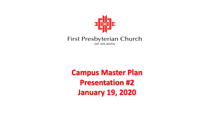 campus master plan presentation 2 january 19 2020 what is