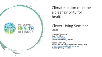Climate action must be  a clear priority for  health  Clever Living Seminar  2020  Dr Rebecca