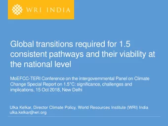 Global transitions required for 1.5  consistent pathways and their viability at  the national level