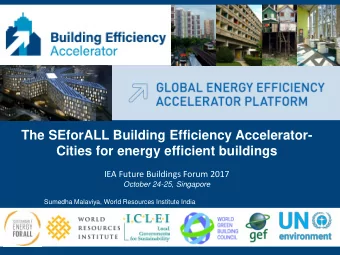The SEforALL Building Efficiency Accelerator-  Cities for energy efficient buildings  IEA Future