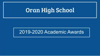 Oran High School  2019-2020 Academic Awards  American History  Pin and Certificate:  Riley