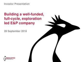 full-cycle, exploration  led E&amp;P company  28 September 2016  Important Notice  This
