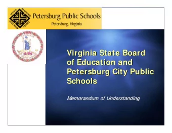 Virginia State Board  Virginia State Board  Virginia State Board  of Education and  of Education